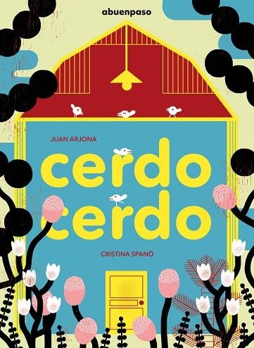 CERDO CERDO | 9788494744600 | ARJONA VÁZQUEZ, JUAN | Llibreria La Gralla | Llibreria online de Granollers