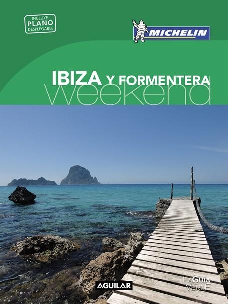 IBIZA Y FORMENTERA (LA GUÍA VERDE WEEKEND 2018) | 9788403517943 | MICHELIN | Llibreria La Gralla | Llibreria online de Granollers