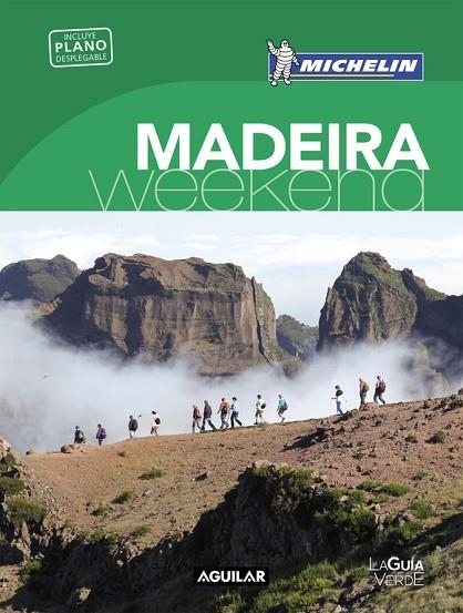 MADEIRA (LA GUÍA VERDE WEEKEND 2018) | 9788403517950 | MICHELIN | Llibreria La Gralla | Llibreria online de Granollers