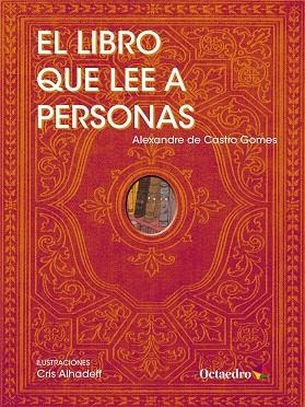 LIBRO QUE LEE A PERSONAS, EL | 9788417219161 | DE CASTRO GOMES, ALEXANDRE | Llibreria La Gralla | Llibreria online de Granollers