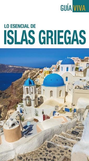 ISLAS GRIEGAS GUIA VIVA | 9788499359076 | RON, ANA | Llibreria La Gralla | Llibreria online de Granollers