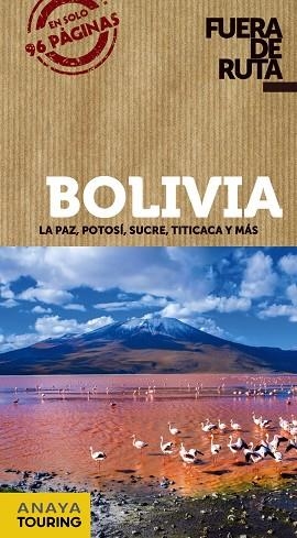 BOLIVIA  FUERA DE RUTA 2018 | 9788491580072 | ORTEGA BARGUEÑO, PILAR/LORENZO, ÁUREA | Llibreria La Gralla | Llibreria online de Granollers