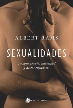 SEXUALIDADES | 9788416145478 | RAMS, ALBERT | Llibreria La Gralla | Llibreria online de Granollers