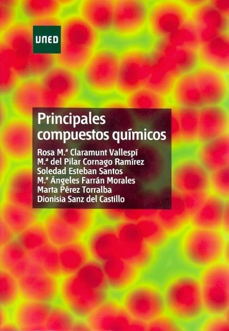 PRINCIPALES COMPUESTOS QUÍMICOS | 9788436267242 | CLARAMUNT VALLESPÍ, ROSA Mª/Y OTROS | Llibreria La Gralla | Llibreria online de Granollers