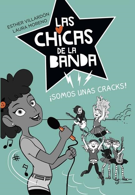 SOMOS UNAS CRACKS LAS CHICAS DE LA BANDA 2 | 9788420486888 | VILLARDON, ESTHER; MORENO, LAURA | Llibreria La Gralla | Librería online de Granollers