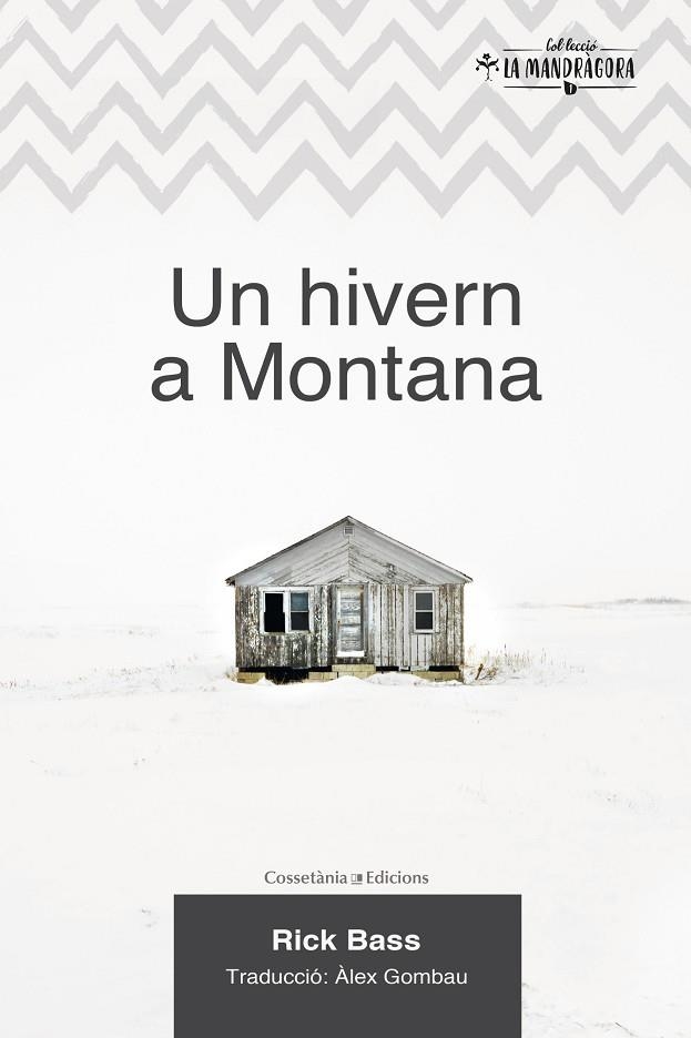HIVERN A MONTANA, UN | 9788490347102 | BASS, RICK | Llibreria La Gralla | Librería online de Granollers