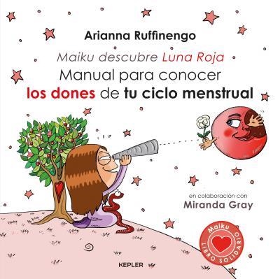 MANUAL PARA CONOCER LOS DONES DE TU CICLO MENSTRUAL | 9788416344222 | RUFFINENGO, ARIANNA | Llibreria La Gralla | Llibreria online de Granollers