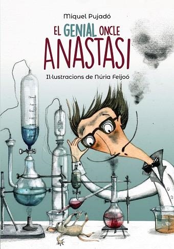 GENIAL ONCLE ANASTASI, EL  | 9788448945947 | PUJADO, MIQUEL | Llibreria La Gralla | Llibreria online de Granollers