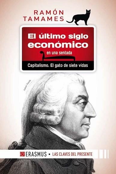 ULTIMO SIGLO ECONÓMICO EN UNA SENTADA, EL | 9788415462576 | TAMAMES, RAMON | Llibreria La Gralla | Llibreria online de Granollers