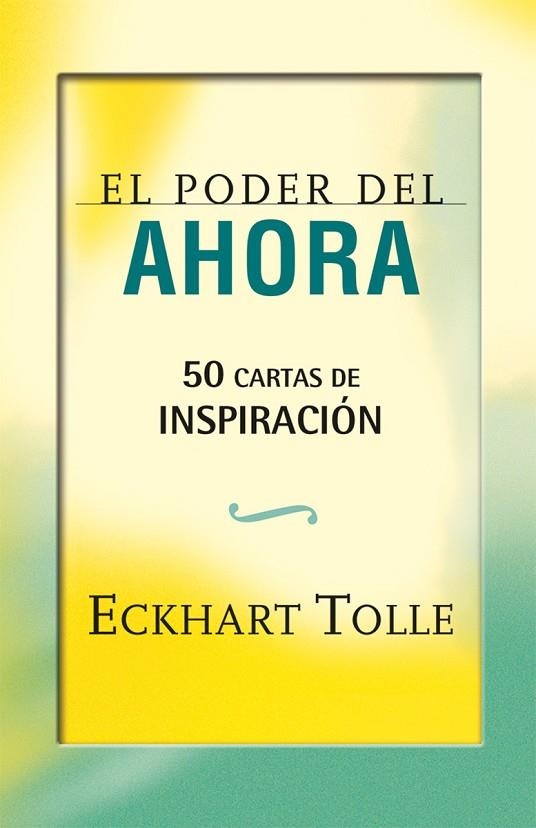  PODER DEL AHORA: 50 CARTAS DE INSPIRACIÓN | 9788484456407 | TOLLE, ECKHART | Llibreria La Gralla | Librería online de Granollers