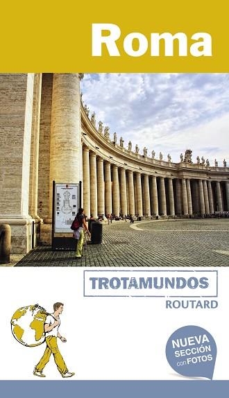 ROMA TROTAMUNDOS 2018 | 9788415501893 | GLOAGUEN, PHILIPPE | Llibreria La Gralla | Llibreria online de Granollers