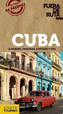 CUBA FUERA DE RUTA 2018 | 9788491580102 | HERNÁNDEZ COLORADO, ARANTXA | Llibreria La Gralla | Llibreria online de Granollers