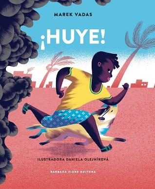 ¡HUYE! | 9788416985012 | VADAS, MAREK | Llibreria La Gralla | Librería online de Granollers