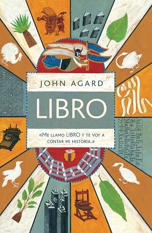 LIBRO. ME LLAMO LIBRO Y TE VOY A CONTAR MI HISTORIA | 9788416605095 | AGARD, JOHN | Llibreria La Gralla | Llibreria online de Granollers