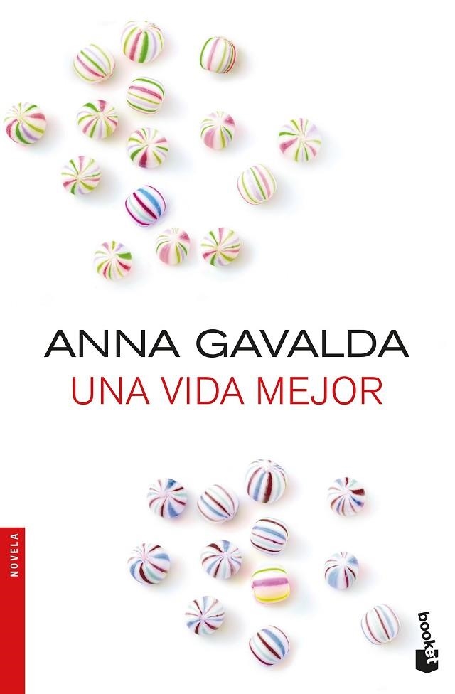 VIDA MEJOR (BOLSILLO), UNA | 9788432233326 | GAVALDA, ANNA | Llibreria La Gralla | Llibreria online de Granollers