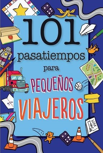 101 PASATIEMPOS PARA PEQUEÑOS VIAJEROS | 9788408165682 | BUTTERFIELD, MOIRA | Llibreria La Gralla | Llibreria online de Granollers