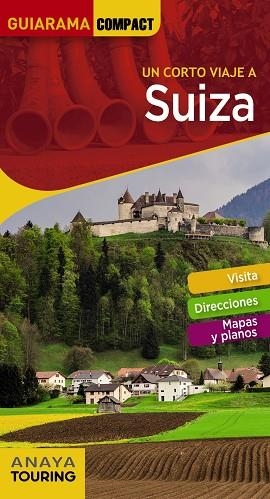 SUIZA GUIARAMA COMPACT 2018 | 9788491580423 | URUEÑA CUADRADO, ISABEL | Llibreria La Gralla | Llibreria online de Granollers