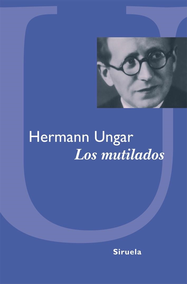 MUTILADOS, LOS | 9788498415896 | UNGAR, HERMANN | Llibreria La Gralla | Llibreria online de Granollers