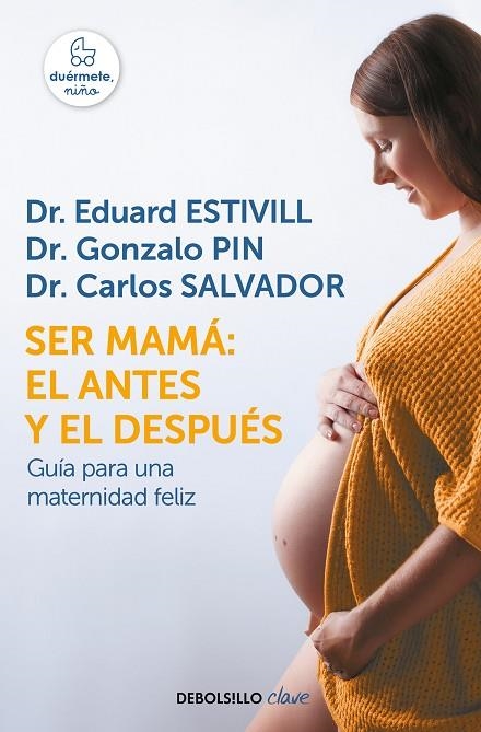 SER MAMÁ: EL ANTES Y EL DESPUÉS (BOLSILLO) | 9788466342490 | ESTIVILL, EDUARD | Llibreria La Gralla | Llibreria online de Granollers