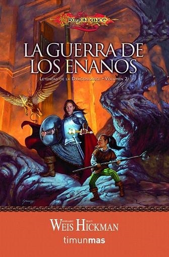 GUERRA DE LOS ENANOS, LA LEYENDAS DE LA DRAGONLANCE VOL 2 | 9788448001179 | WEIS, MARGARET ; HICKMAN, TRACY | Llibreria La Gralla | Llibreria online de Granollers