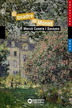 QUADRE DE MONET, EL  | 9788448946005 | CANELA I GARAYOA, MERCÈ | Llibreria La Gralla | Librería online de Granollers