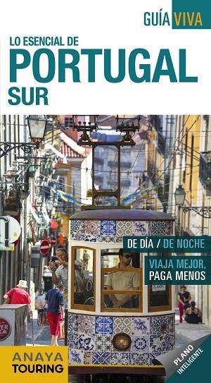 PORTUGAL SUR GUIA VIVA 2018 | 9788491580836 | POMBO RODRÍGUEZ, ANTÓN | Llibreria La Gralla | Librería online de Granollers