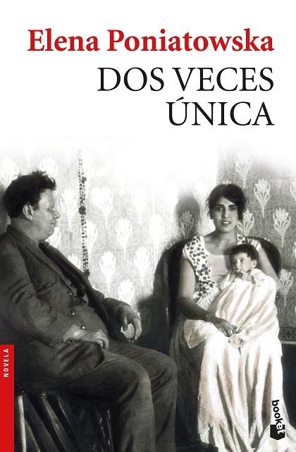 DOS VECES ÚNICA | 9788432233340 | PONIATOWSKA, ELENA | Llibreria La Gralla | Librería online de Granollers