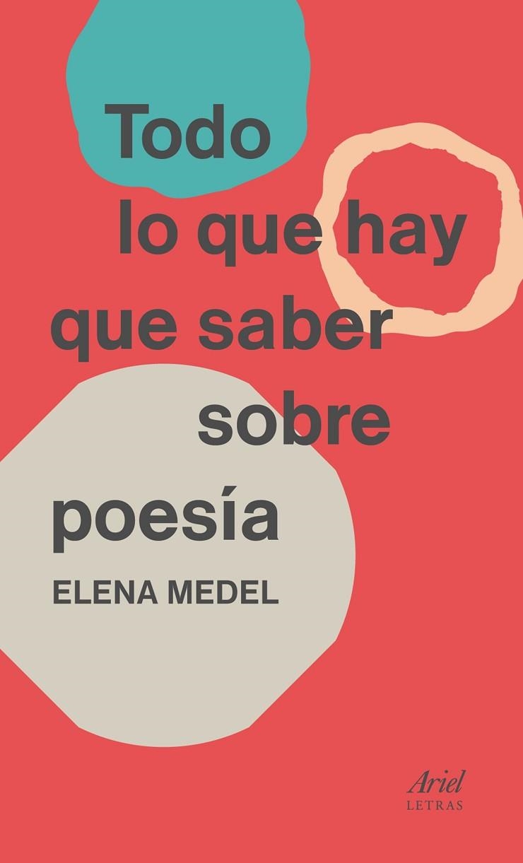 TODO LO QUE HAY QUE SABER SOBRE POESÍA | 9788434425682 | MEDEL, ELENA | Llibreria La Gralla | Llibreria online de Granollers