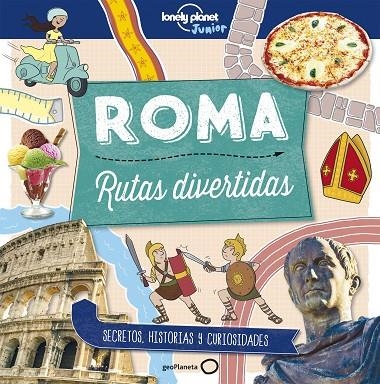 ROMA. RUTAS DIVERTIDAS | 9788408178989 | BUTTERFIELD, MOIRA | Llibreria La Gralla | Llibreria online de Granollers