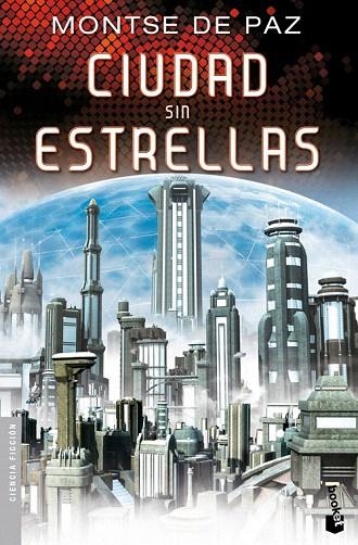 CIUDAD SIN ESTRELLAS (BOOKET) | 9788445000106 | PAZ, MONTSE DE | Llibreria La Gralla | Llibreria online de Granollers