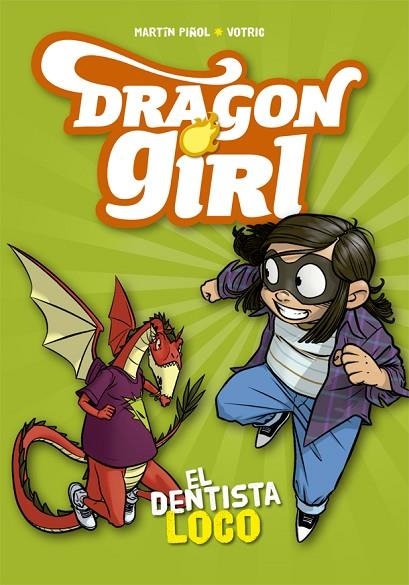 DRAGON GIRL 3. EL DENTISTA LOCO | 9788424662585 | PIÑOL, MARTÍN | Llibreria La Gralla | Llibreria online de Granollers