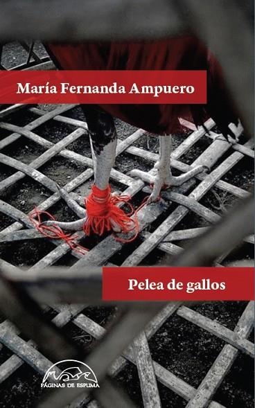 PELEA DE GALLOS | 9788483932346 | AMPUERO, MARÍA FERNANDA | Llibreria La Gralla | Librería online de Granollers