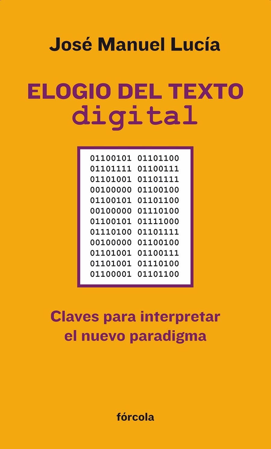 ELOGIO DEL TEXTO DIGITAL | 9788415174301 | LUCÍA MEGÍAS, JOSÉ MANUEL | Llibreria La Gralla | Llibreria online de Granollers