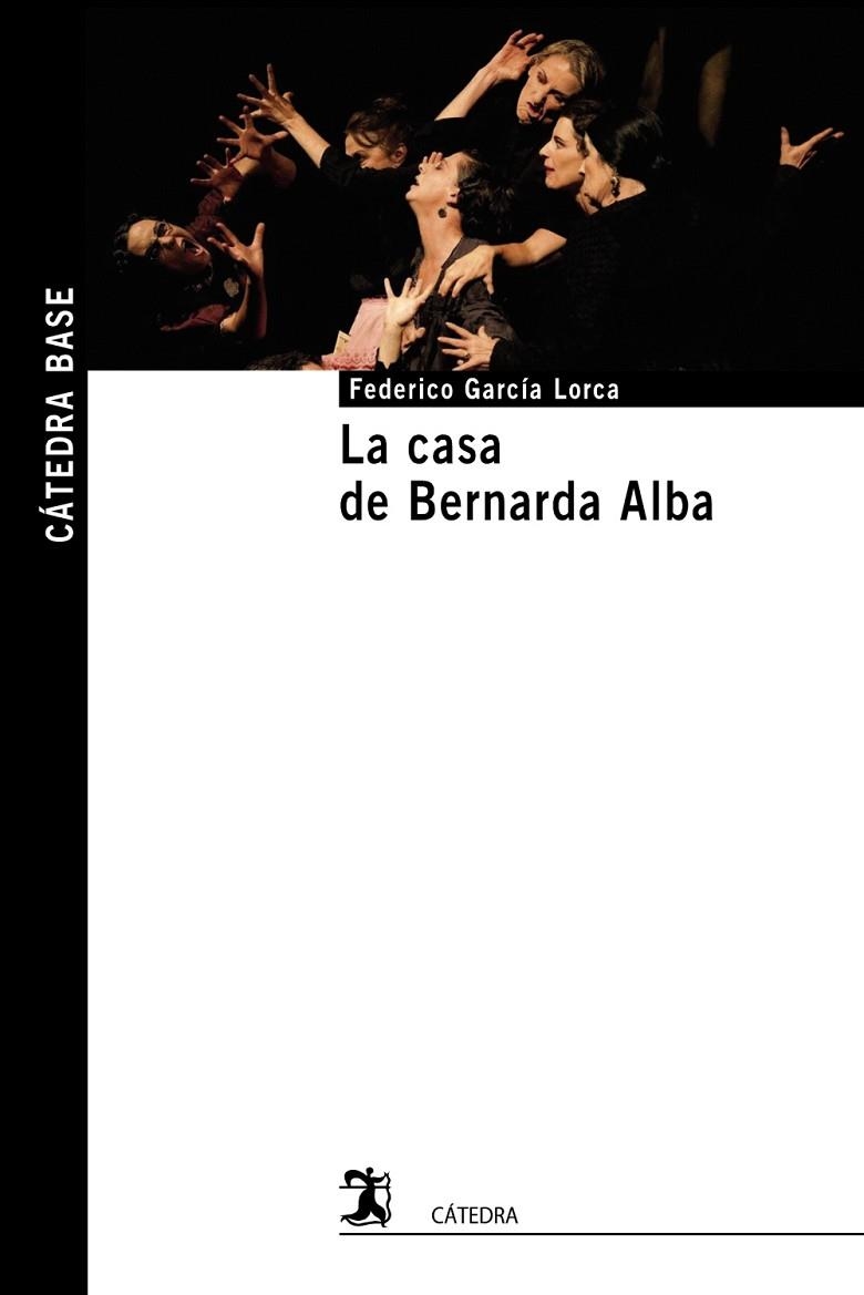 CASA DE BERNARDA ALBA, LA  | 9788437637983 | GARCÍA LORCA, FEDERICO | Llibreria La Gralla | Librería online de Granollers