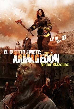 ARMAGEDON (EL CUARTO JINETE 2) | 9788415296911 | BLAZQUEZ, VICTOR | Llibreria La Gralla | Llibreria online de Granollers