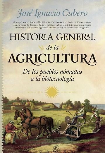 HISTORIA GENERAL DE LA AGRICULTURA | 9788494155239 | CUBERO SALMERON, JOSÉ IGNACIO | Llibreria La Gralla | Llibreria online de Granollers