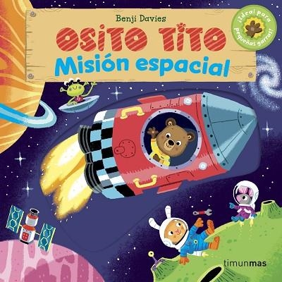 OSITO TITO  MISION ESPACIAL | 9788408158097 | DAVIES, BENJI | Llibreria La Gralla | Librería online de Granollers