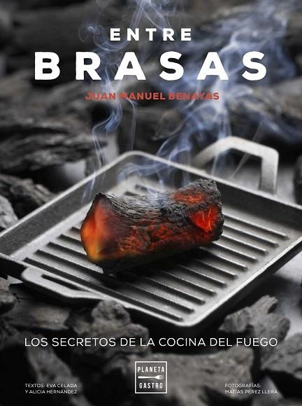 ENTRE BRASAS | 9788408183327 | CELADA, EVA/BENAYAS, JUAN MANUEL/HERNÁNDEZ, ALICIA | Llibreria La Gralla | Librería online de Granollers