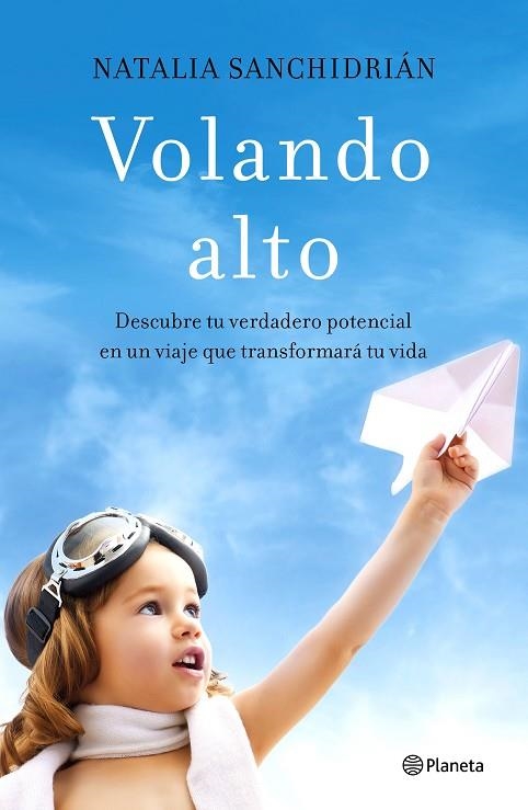 VOLANDO ALTO | 9788408181422 | SANCHIDRIÁN POLO, NATALIA | Llibreria La Gralla | Llibreria online de Granollers