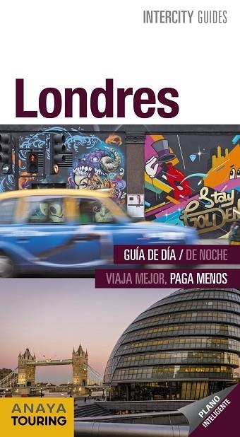 LONDRES INTERCITY GUIDES 2018 | 9788491580942 | ARROYO, GONZALO/PLAZA RIVERA, CARIDAD | Llibreria La Gralla | Llibreria online de Granollers