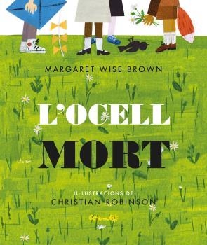 OCELL MORT, L' | 9788484705734 | WISE BROWN, MARGARET | Llibreria La Gralla | Llibreria online de Granollers