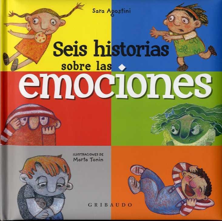 SEIS HISTORIAS DE LAS EMOCIONES | 9788417127121 | AGOSTINI, SARA | Llibreria La Gralla | Librería online de Granollers