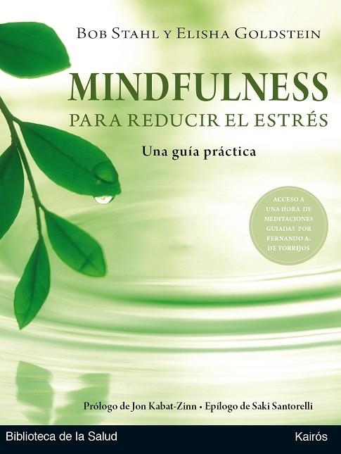 MINDFULNESS PARA REDUCIR EL ESTRÉS | 9788499886404 | STAHL, BOB/GOLDSTEIN, ELISHA | Llibreria La Gralla | Llibreria online de Granollers