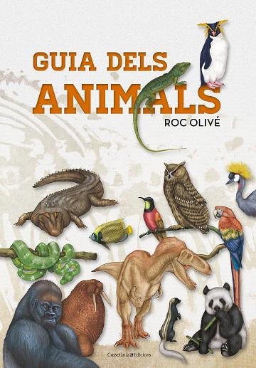 GUIA DELS ANIMALS | 9788490347041 | OLIVÉ POUS, ROC | Llibreria La Gralla | Llibreria online de Granollers