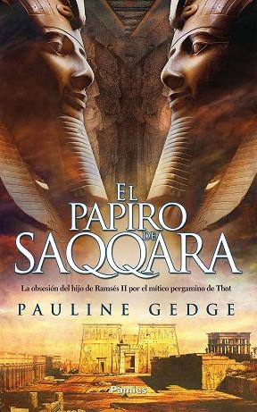 PAPIRO DE SAQQARA, EL  | 9788416970759 | GEDGE, PAULINE | Llibreria La Gralla | Llibreria online de Granollers