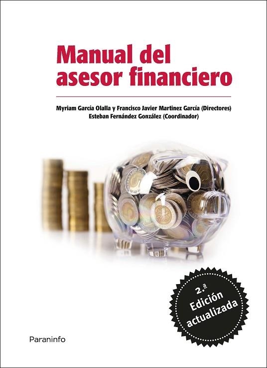 MANUAL DEL ASESOR FINANCIERO. 2ª ED. | 9788428340755 | MANZANARES ALLÉN, JOSE/MENÉNDEZ ALONSO, EDUARDO JOSE/GONZALEZ DE TORRES, MANUEL FERNANDEZ/DÍAZ DÍAZ, | Llibreria La Gralla | Llibreria online de Granollers