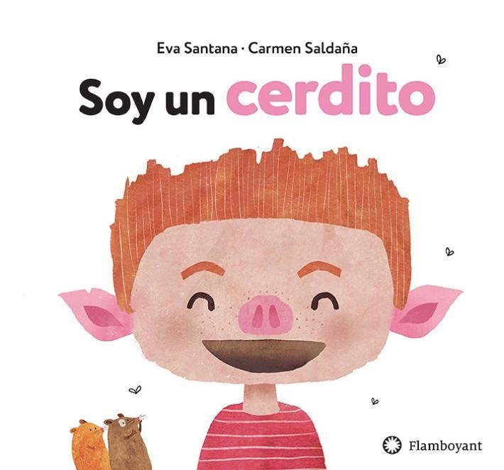 SOY UN CERDITO | 9788494681578 | SANTANA BIGAS, EVA | Llibreria La Gralla | Llibreria online de Granollers