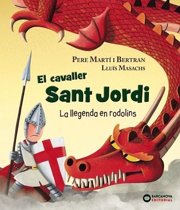 CAVALLER SANT JORDI, EL | 9788448942120 | MARTÍ, PERE | Llibreria La Gralla | Librería online de Granollers