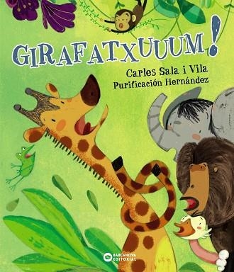 GIRAFATXUUUM! | 9788448943011 | SALA VILA, CARLES | Llibreria La Gralla | Llibreria online de Granollers