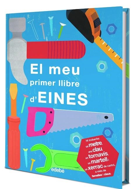 MEU PRIMER LLIBRE D'EINES, EL | 9788468334417 | VV.AA | Llibreria La Gralla | Llibreria online de Granollers